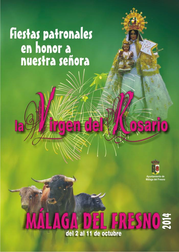 Fiestas patronales en honor a Nuestra Señora del Rosario 2014 Málaga del Fresno